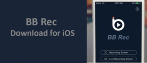 Read more about the article Download BB Rec Screen Recorder for iOS 13 – No Jailbreak