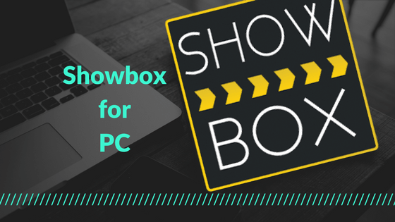 showbox for windows 7 64 bit