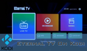 Read more about the article How to Install Eternal TV on Kodi Real Quick?