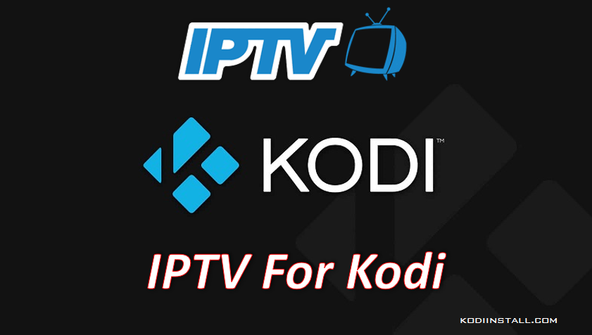 Read more about the article Best IPTV Kodi Addons (Watch Free IPTV Kodi 2019)