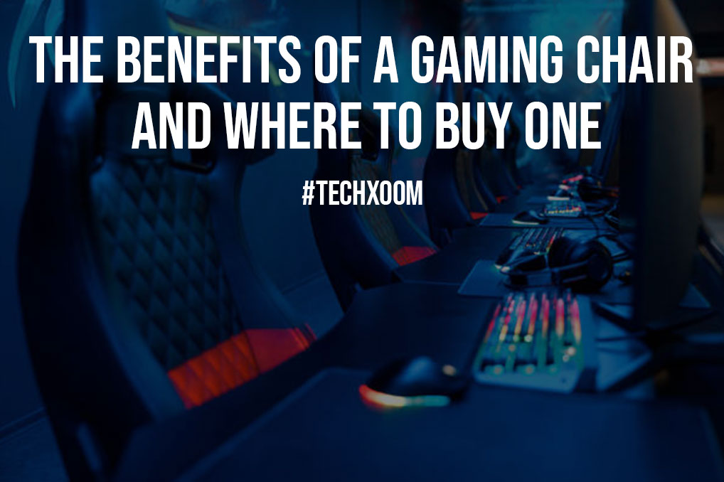 The Benefits of a Gaming Chair and Where to Buy One