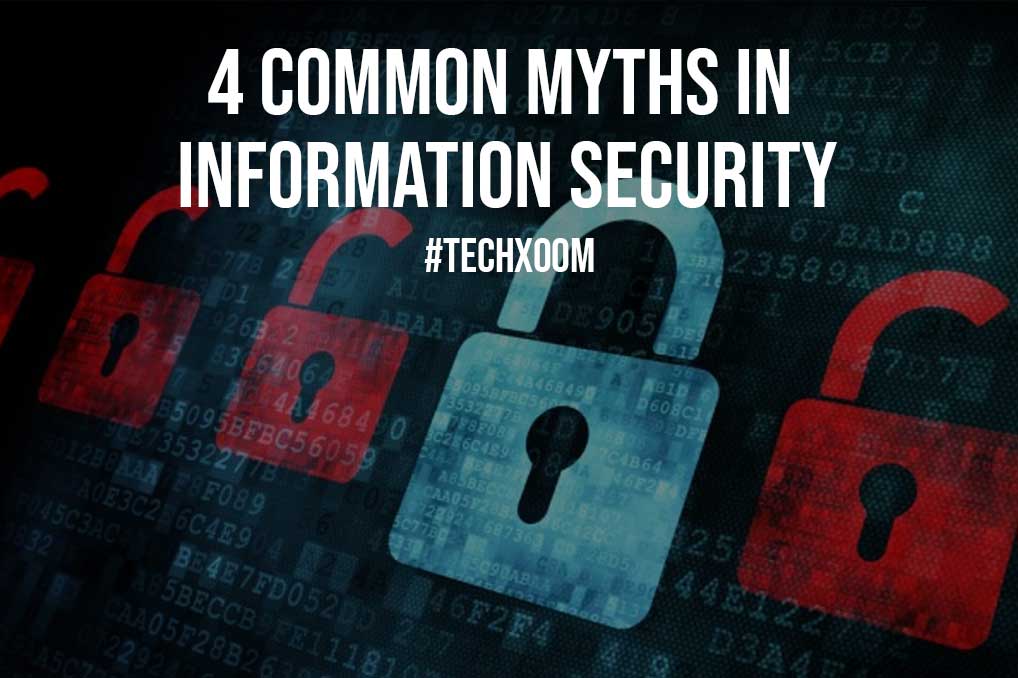 4 Common Myths in Information Security